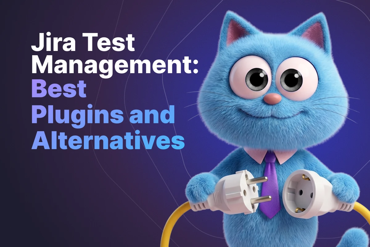Jira Test Management: Best Plugins and Alternatives in 2026