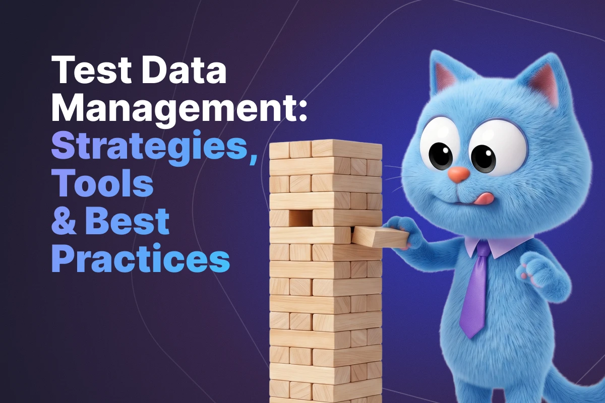 Test Data Management: Strategies, Tools & Best Practices in 2026